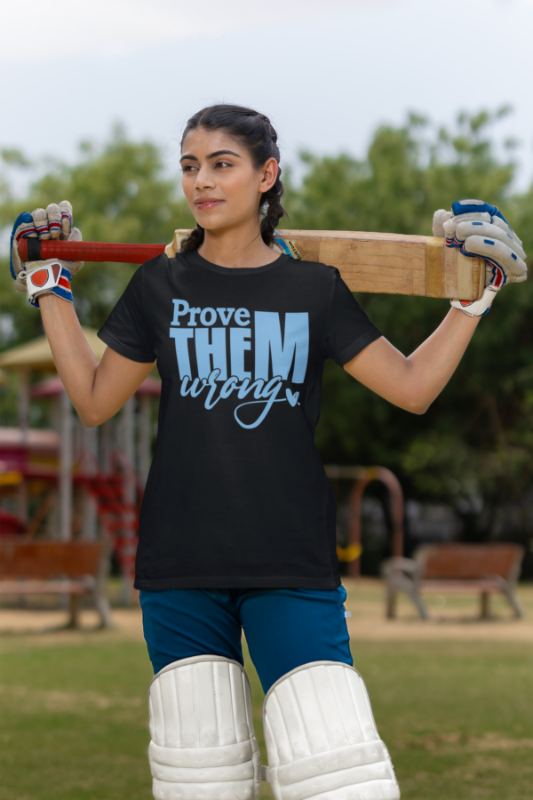 "Prove THEM Wrong" T-Shirt - Image 3