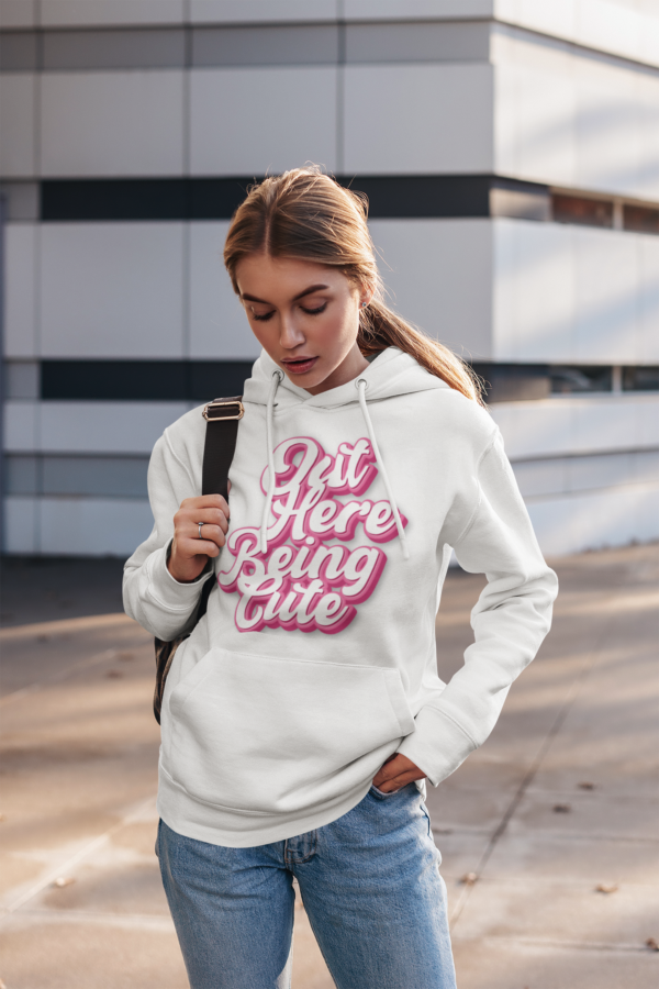 "Out Here Being Cute" Hoodie