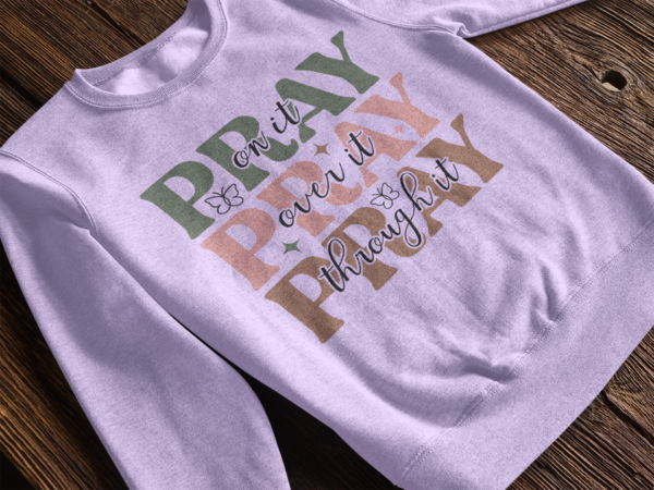 "Pray On It" Sweatshirt - Image 3